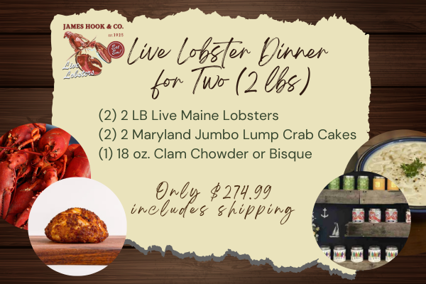 Live Lobster Dinner For Two (2lb) w/2 Crabcakes, Choice of Bisque or Chowder & Candle!